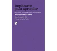 Implicarse para aprender: Reflexiones sobre los procesos de implicación: 472