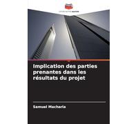 Implication des parties prenantes dans les résultats du projet
