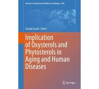 Implication of Oxysterols and Phytosterols in Aging and Human (Copertina rigida)