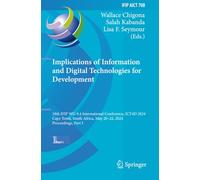 Implications of Information and Digital Technologies for Development: 18th IFIP WG 9.4 International Conference, ICT4D 2024, Cape Town, South Africa, May 20-22, 2024, Proceedings, Part I