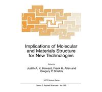 Implications Of Molecular And Materials Structure From New: 360