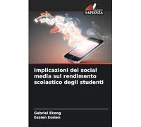 Implicazioni dei social media sul rendimento scolastico degli studenti