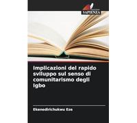 Implicazioni del rapido sviluppo sul senso di comunitarismo degli Igbo