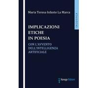 Implicazioni etiche in poesia con l'avvento dell'intelligenza artificiale