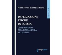 Implicazioni etiche in poesia con l'avvento dell'intelligenza artificiale