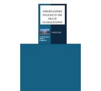 IMPORT-EXPORT POLICIES IN THE ERA OF GLOBALIZATION: CASE STUDY: ROMANIA AND BULGARIA