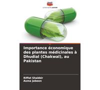 Importance économique des plantes médicinales à Dhudial (Chakwal), au Pakistan