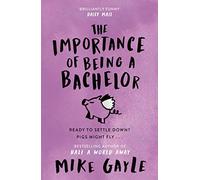 Importance of Being a Bachelor