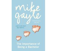 Importance of Being a Bachelor