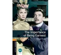 Importance of being earnest. Oxford bookworms library. Livello 2. Con espansione online