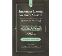 Important Lessons for Every Muslim in Question and Answer Format