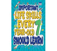 Important Life Skills Every 7 Year Old Should Learn: 2