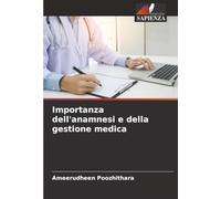 Importanza dell'anamnesi e della gestione medica