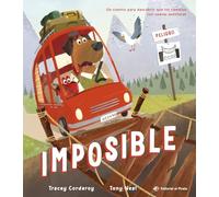 Imposible/ Impossible!: ¡descubre Que Nada Es Imposible! Libro Para Afrontar Los Cambios: 12