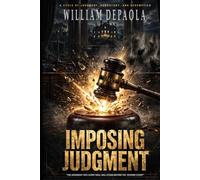 IMPOSING JUDGMENT: 'A Purgatory Thriller of Sin, Redemption, and God's Holiness'