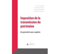 Imposition de la transmission du patrimoine : un potentiel sous-exploité