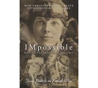 IMpossible: Making The Impossible Possible