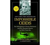 Jessica Buchanan Erik Landemalm Anthony Flacco Impossible Odds (Tascabile)