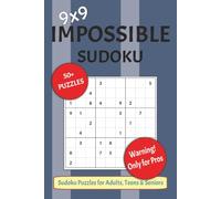 Impossible Sudoku: 50+ Extreme 9x9 & 12x12 Puzzles for Adults, Teens & Seniors | The Ultimate Brain Training Challenge | Portable 6x9 Travel Size | Solutions Included