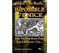 Impossible Venice 1989. The most serene prince lets it be known that... - ...