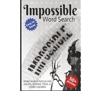 Impossible Word Search Puzzle Book: Word searches with easy-to-read print with Impossible, Complex, Difficult Words, and More. 6x9 inches, 110 pages. ... Gift for Vacations, Holidays and Free Times.