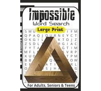 Impossible Word Search Puzzle Book: Word Searches with Large Print about Big Words, Difficult Words, Advanced Words and More | 6x9 inches, 110 Pages ... ... Perfect for Calming, Anxiety and Relaxing