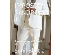 IMPOSTER SYNDROME 1: A journal from self-doubt to self-belief