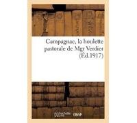 Impr. de Carrère Campagnac, La Houlette Pastorale de Mgr Verdier (Tascabile)