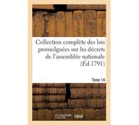 Impr Nationale Collection Complète Des Lois Promulguées Sur Les Décr (Tascabile)