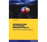 Imprenditori e attitudini imprenditoriali. Aspetti teorici ed evidenze empiriche