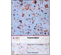 Imprenditori. Una ricerca sul Milano