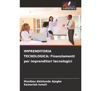 IMPRENDITORIA TECNOLOGICA: Finanziamenti per imprenditori tecnologici
