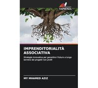 IMPRENDITORIALITÀ ASSOCIATIVA: Strategia innovativa per garantire il futuro a lungo termine dei progetti non profit