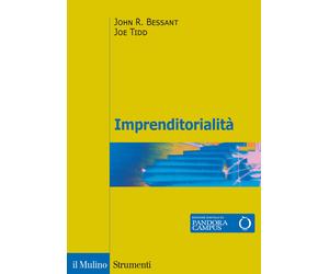 Imprenditorialità - Bessant John R., Tidd Joe