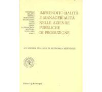 Imprenditorialità e managerialità nelle aziende pubbliche di produzione