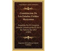 Imprenta del Gobierno Feder Constitucion De Los Estados Unid (Copertina rigida)