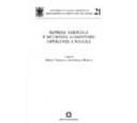 Impresa agricola e sicurezza alimentare. Esperienze e regole