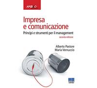 Impresa e comunicazione. Principi e strumenti per il management