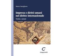 Impresa e diritti umani nel diritto internazionale