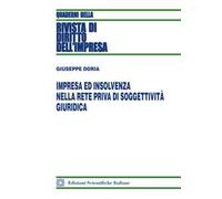 Impresa ed insolvenza nella rete priva di soggettività giuridica