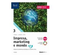 Impresa, marketing e mondo up. Per gli Ist. tecnici. Con e-book. Con espansione online. Con fascicolo “Quadro dei conti” (Vol. 3)