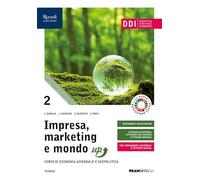 Impresa, marketing e mondo up. Per le Scuole superiori. Con e-book. Con espansione online (Vol. 2)