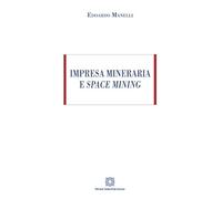 Impresa mineraria e space mining