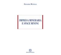 Impresa mineraria e space mining
