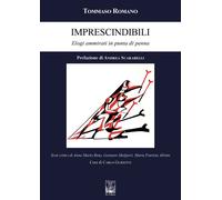 Imprescindibili. Elogi ammirati in punta di penna - [Edizioni Ex Libris]