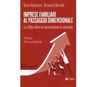 Imprese familiari al passaggio dimensionale. La sfida oltre la successione...