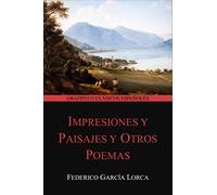Impresiones y paisajes y Otros Poemas (Graphyco Clásicos Españoles)