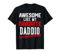 Impressionante Come Il Mio Favorito Daddio Retro Humor Maglietta