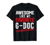 Impressionante Come Il Mio Umorismo retrò Preferito G-Doc Maglietta