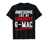 Impressionante Come Il Mio Umorismo retrò Preferito G-Mac Maglietta